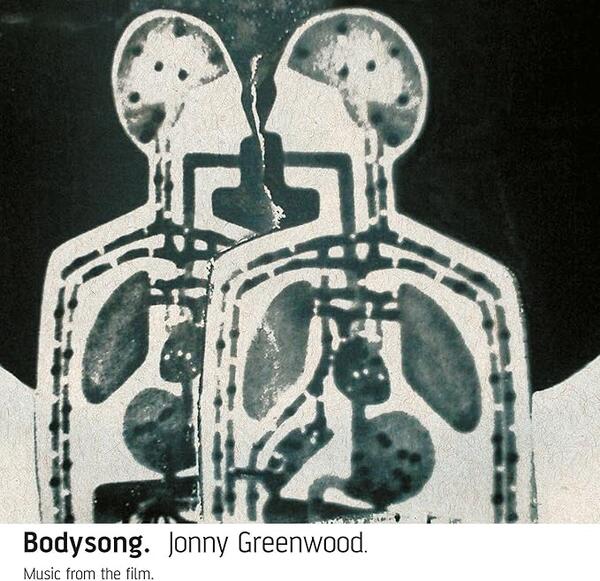 Jonny Greenwood – Bodysong (Music From The Film)