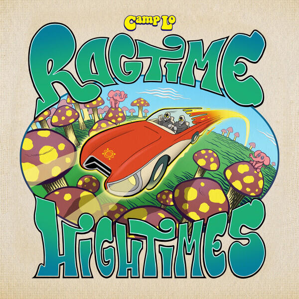 Camp Lo – Ragtime Hightimes