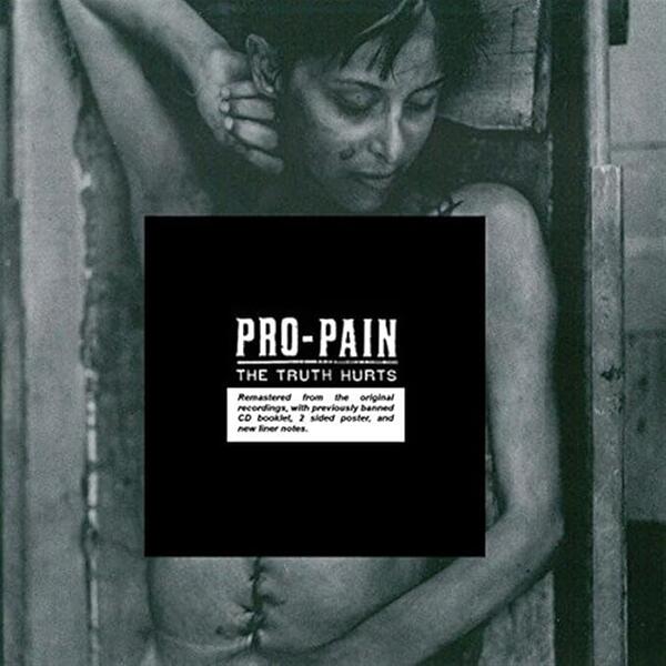 Pro-Pain – The Truth Hurts