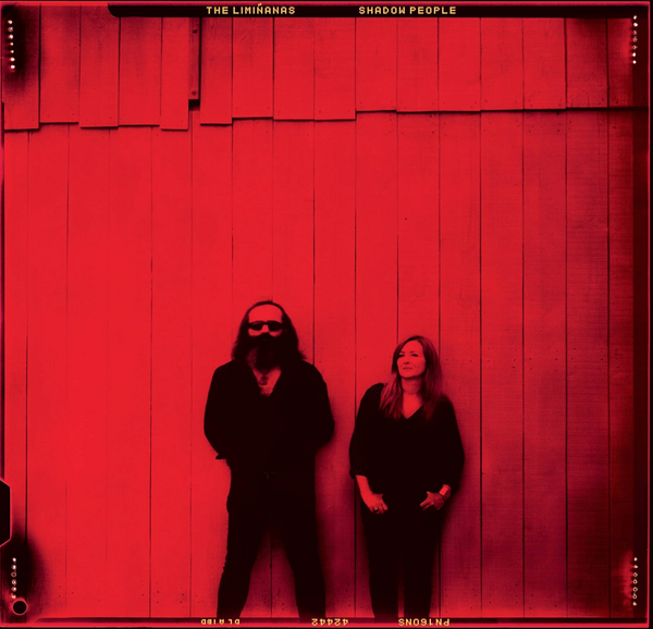 The Limiñanas – Shadow People