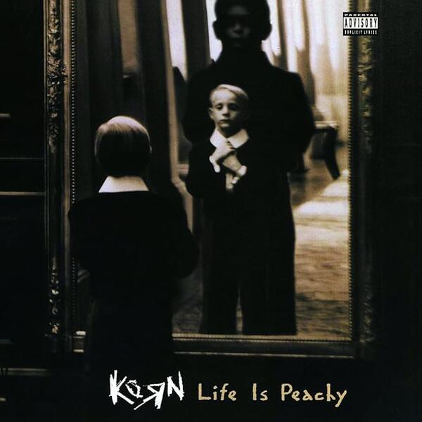 Korn – Life Is Peachy