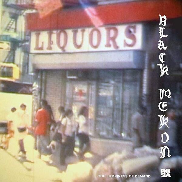 Black Mekon - The Lumpiness Of Demand