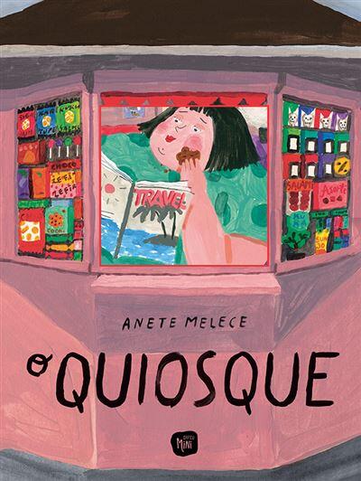 Anete Melece - O Quiosque