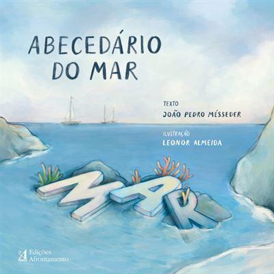 João Pedro Mésseder - Abecedario do Mar