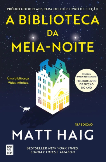 Matt Haig - A Biblioteca da Meia-Noite