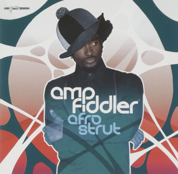 Amp Fiddler – Afro Strut