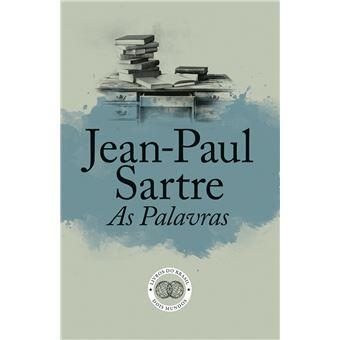 Jean-Paul Sartre - As Palavras