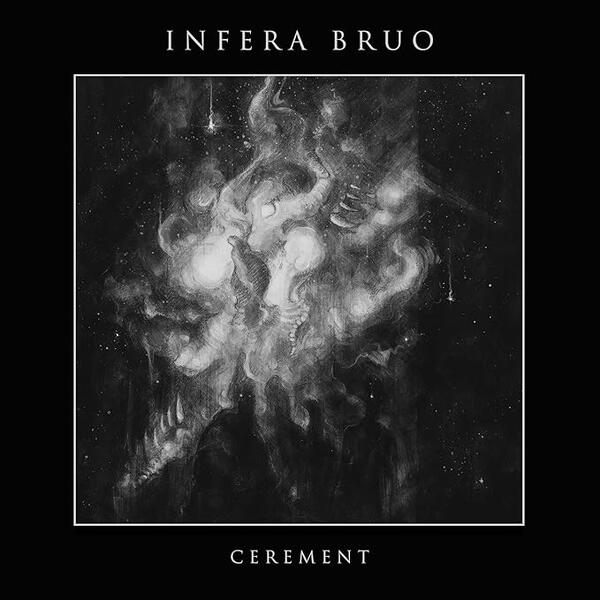 Infera Bruo – Cerement