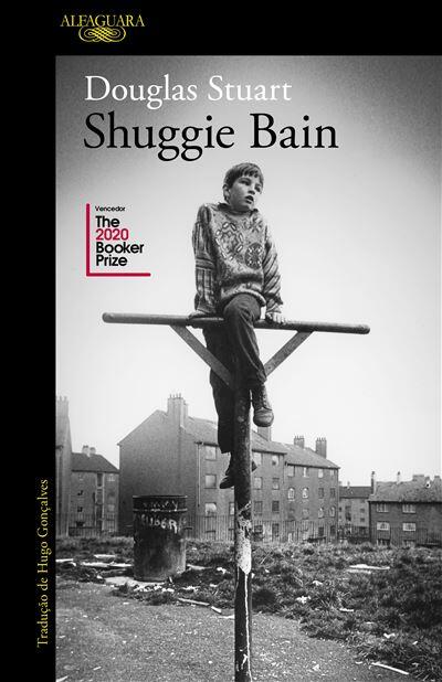 Douglas Stuart - Shuggie Bain
