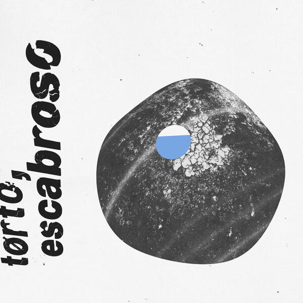 Torto  – Escabroso