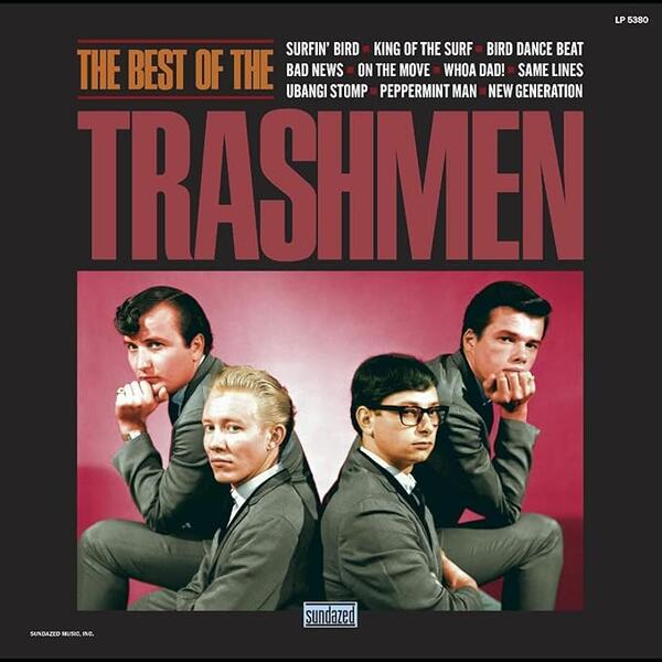 The Trashmen - The Best Of The Trashmen