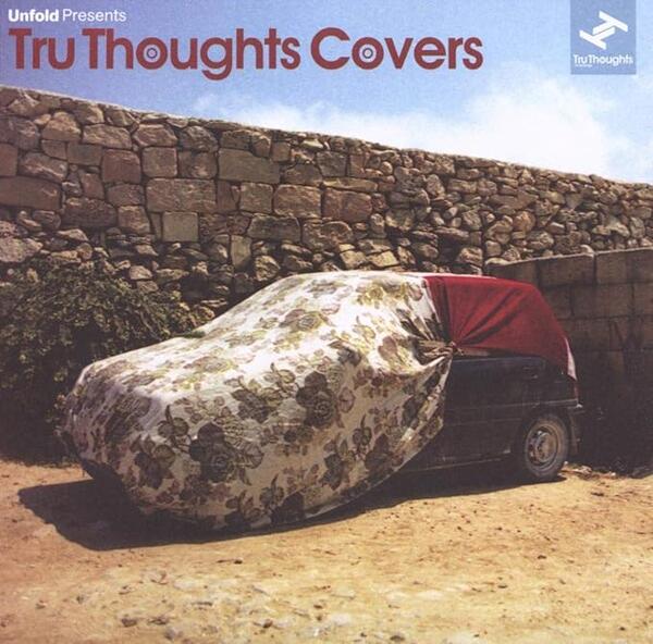 Various – Tru Thoughts Covers