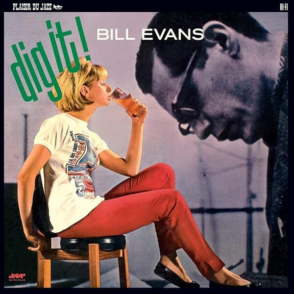 Bill Evans – Dig It!