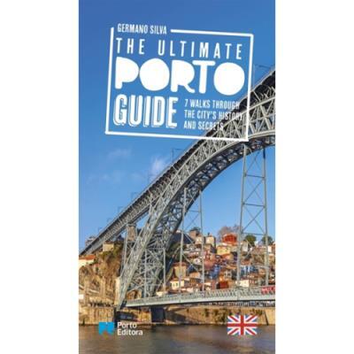 Germano Silva - The Ultimate Porto Guide (EN)