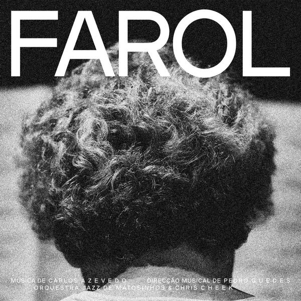 Orquestra Jazz de Matosinhos & Chris Cheek - Farol