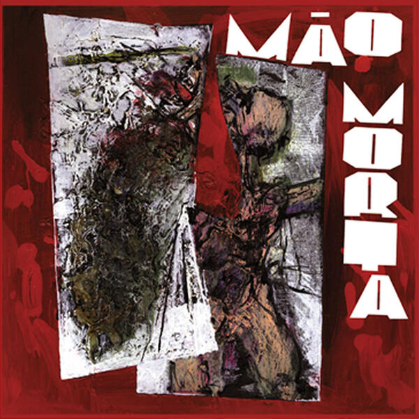 Mão Morta – Mão Morta