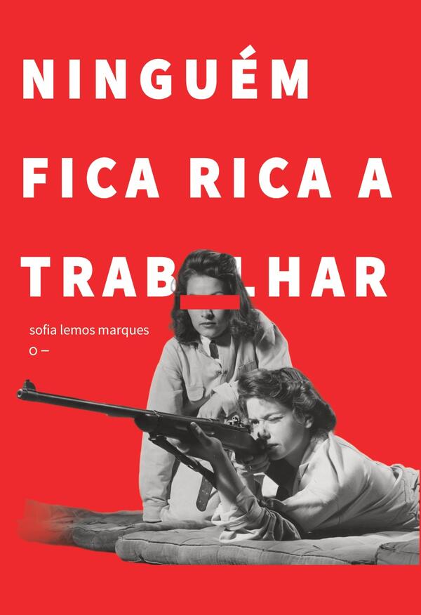 Sofia Lemos Marques - Ninguém fica rica a trabalhar
