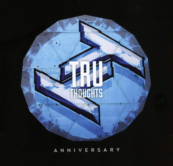 Various – Tru Thoughts Anniversary