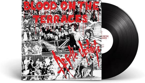 Angelic Upstarts – Blood On The Terraces