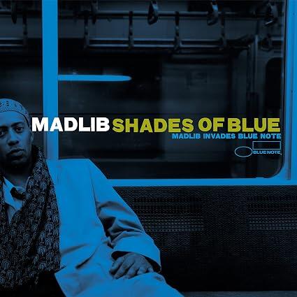 Madlib – Shades Of Blue (Madlib Invades Blue Note)