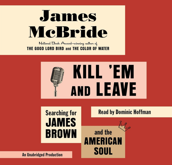 James McBride - Kill em and Leave (EN)