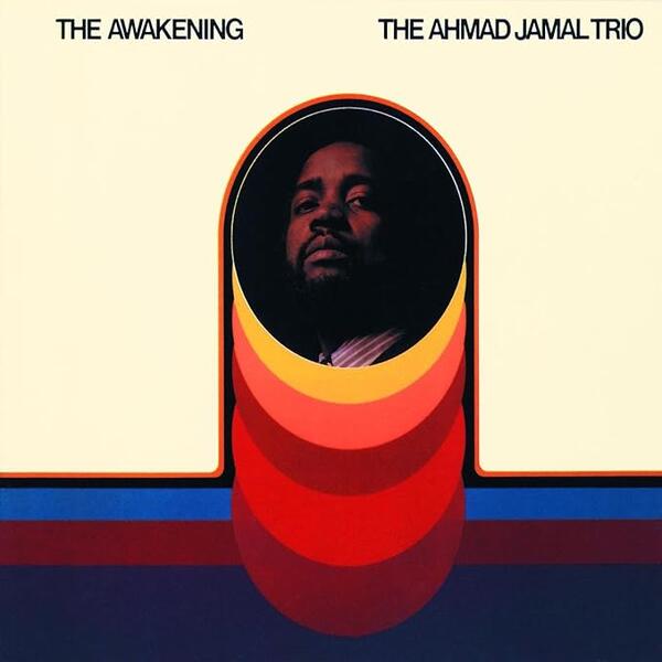 Ahmad Jamal Trio – The Awakening