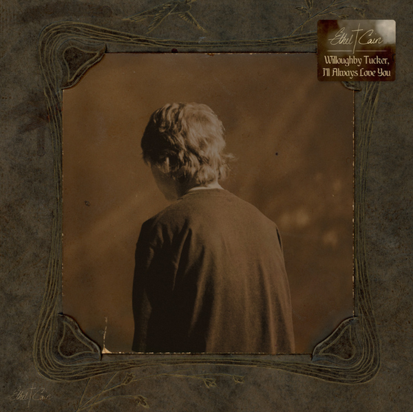 Ethel Cain - Willoughby Tucker, I Will Always Love You (Indies c/ Insert)