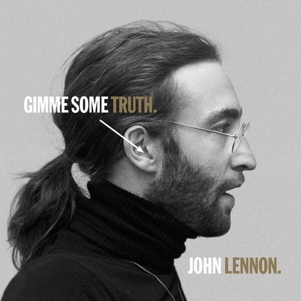 John Lennon – Gimme Some Truth.
