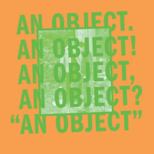No Age – An Object