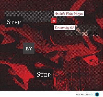 António Pinho Vargas By Drumming GP - Step By Step