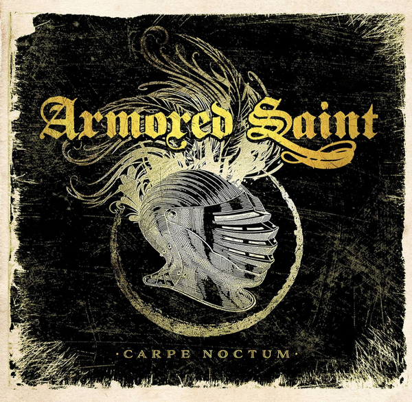 Armored Saint – Carpe Noctum