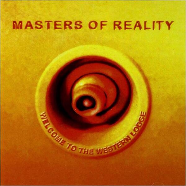 Masters Of Reality – Welcome To The Western Lodge