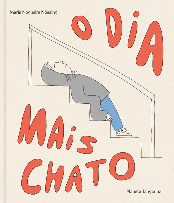 Maria Nogueira Nössing - O Dia Mais Chato