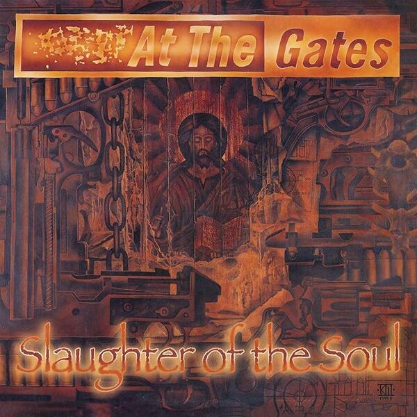 At The Gates - Slaughter Of The Soul