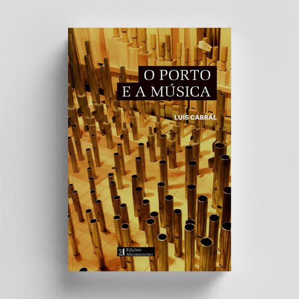Luís Cabral - O Porto e a Música