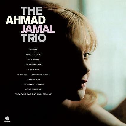 The Ahmad Jamal Trio – The Ahmad Jamal Trio