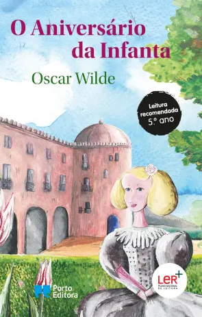 Oscar Wilde - O Aniversário da Infanta