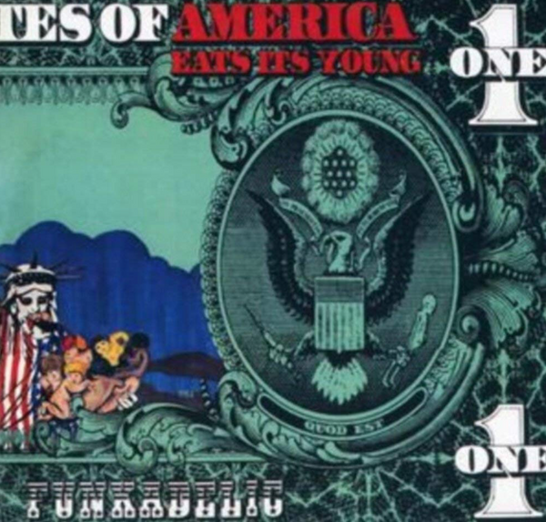 Funkadelic - America Eats Its Young