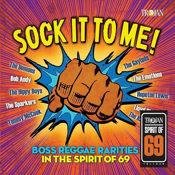 Various – Sock It To Me! Boss Reggae Rarities In The Spirit Of 69