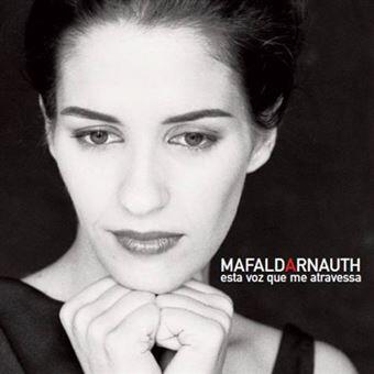 Mafalda Arnauth – Esta Voz Que Me Atravessa