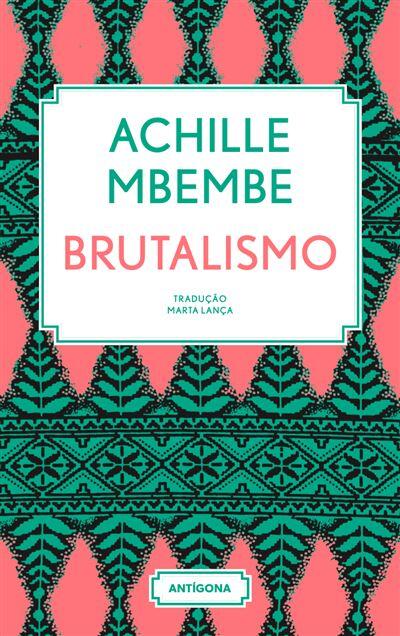Achille Mbembe - Brutalismo