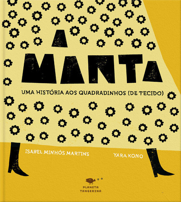 Isabel Minhós Martins - A Manta