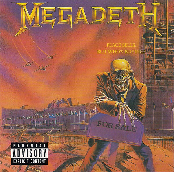 Megadeth – Peace Sells... But Whos Buying?