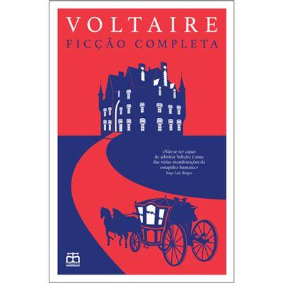 Voltaire - Ficção Completa