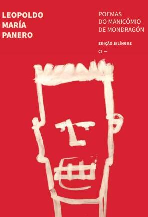 Leopoldo María Panero - Poemas do manicômio de Mondragón