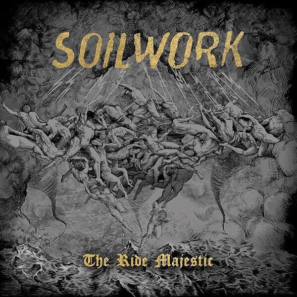 Soilwork – The Ride Majestic