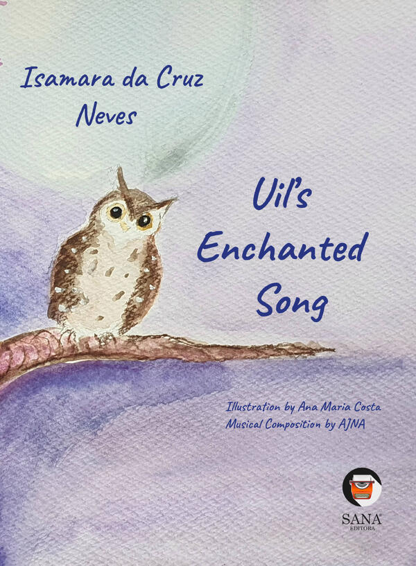 Isamara da Cruz Neves - Uils Enchanted Song (EN)