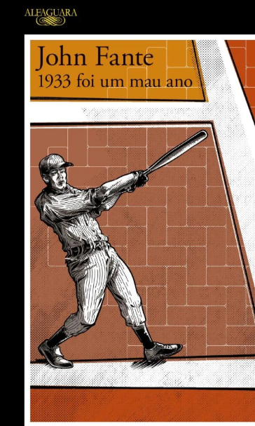 John Fante - 1933 Foi Um Mau Ano