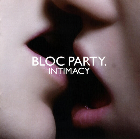 Bloc Party – Intimacy