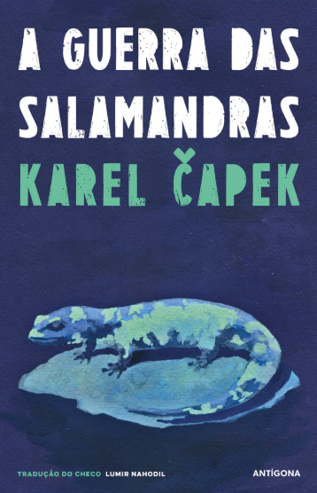 Karel Capek - A Guerra das Salamandras
